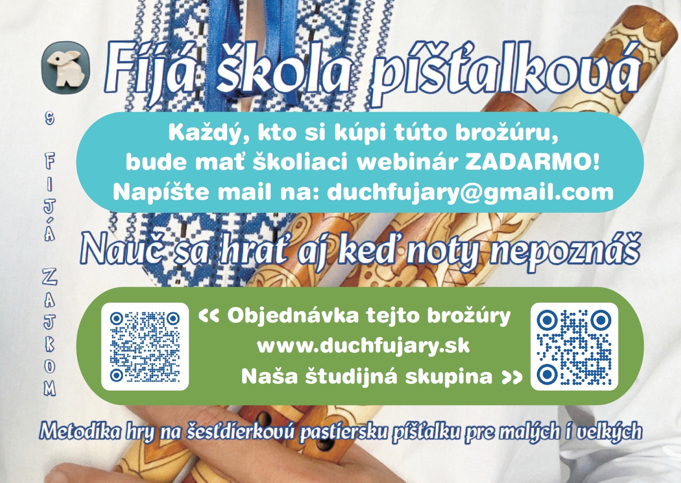 PREDPREDAJ Fijá škola píšťalková VIAC INFORMÁCIÍ